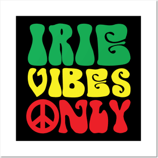 Irie Vibes Only Posters and Art